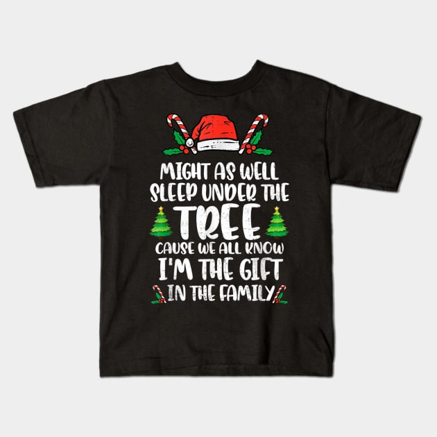 Might Funny As Well Sleep Under The Tree Happy Christmas Kids T-Shirt by Brodrick Arlette Store